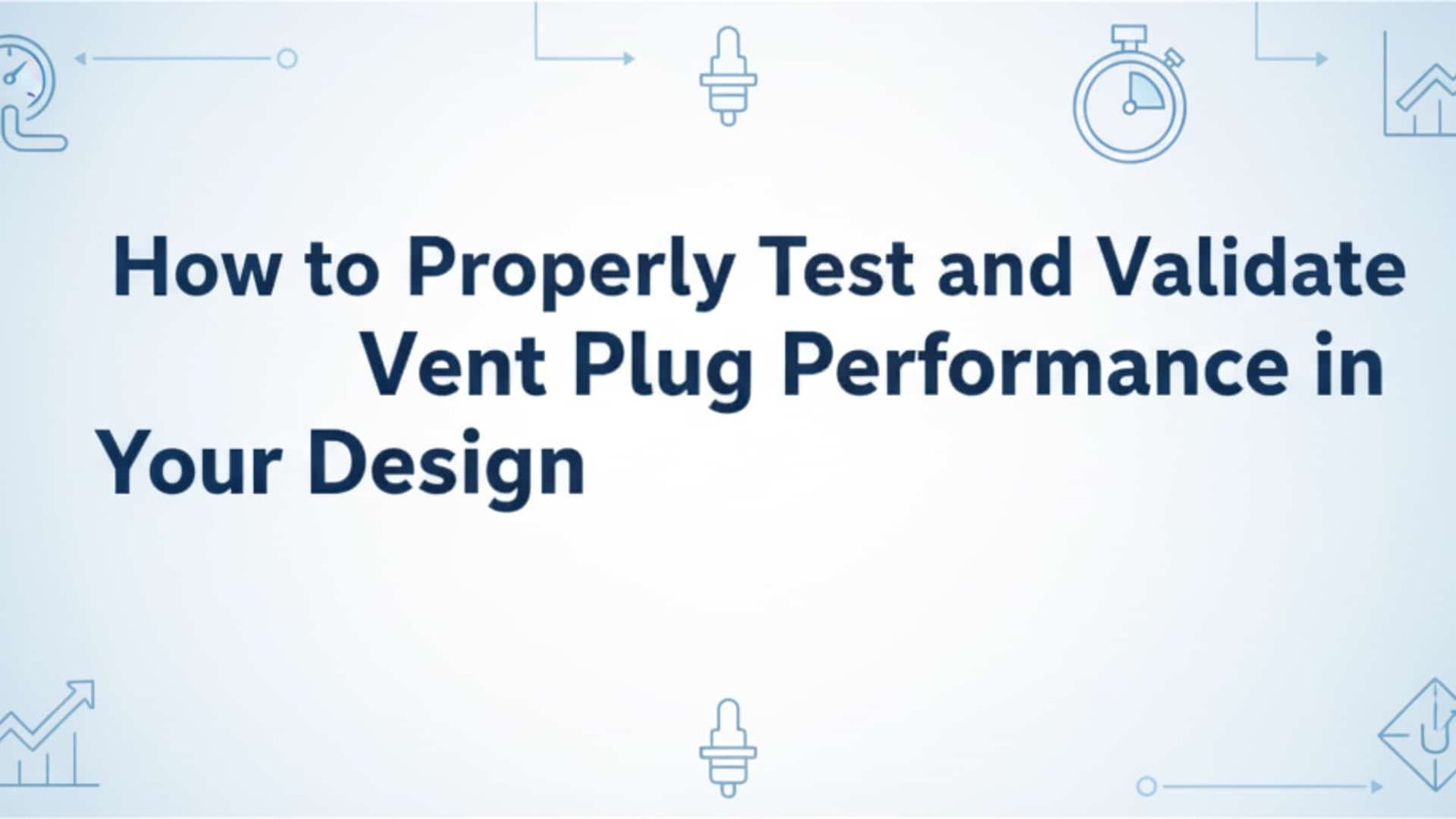 Как правильно протестировать и подтвердить эффективность вентиляционной заглушки в вашей конструкции