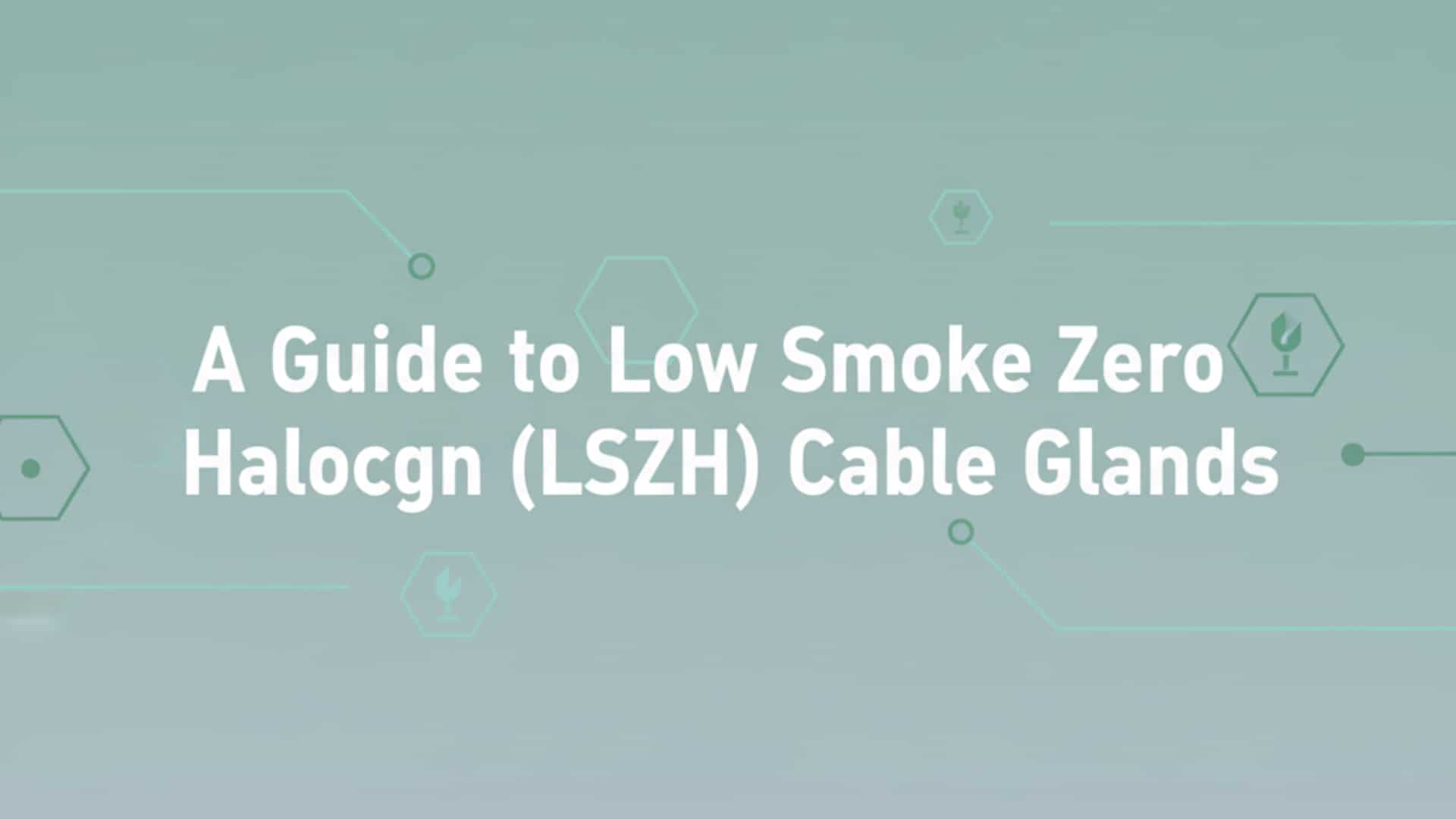 低煙無鹵 (LSZH) 電纜接頭指南