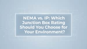 NEMA vs. IP - kuru sadales kārbas nominālvērtību izvēlēties savai videi?